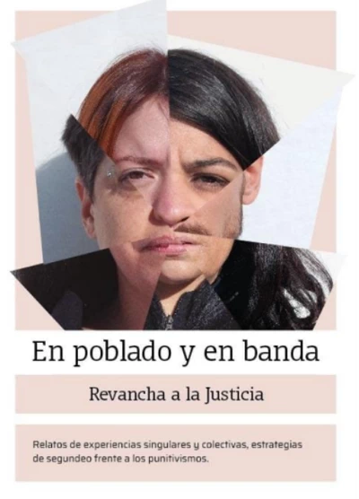 EN POBLADO Y EN BANDA. REVANCHA A LA JUSTICIA