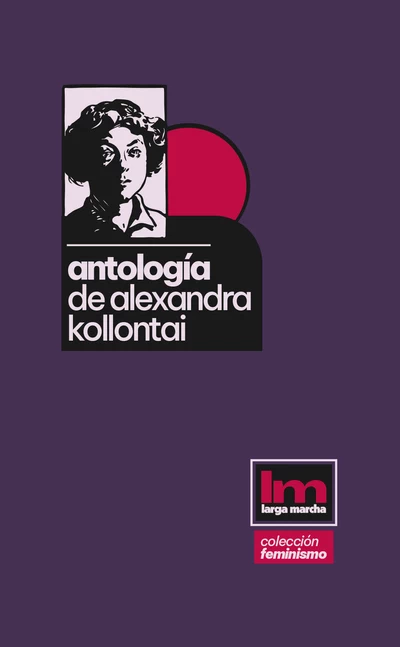 ANTOLOGIA DE ALEXANDRA KOLLONTAI