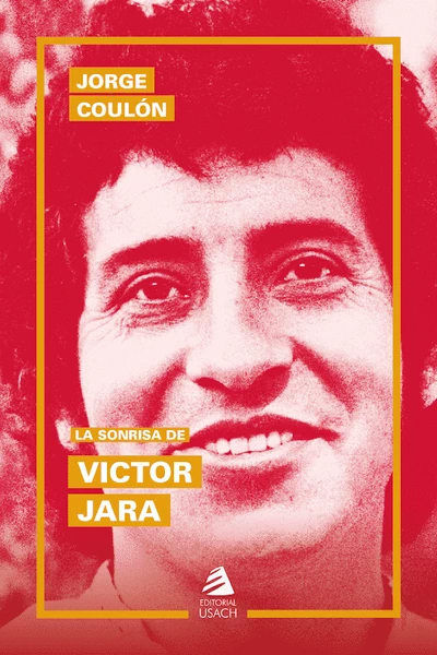 LA SONRISA DE VICTOR JARA 3A EDICION