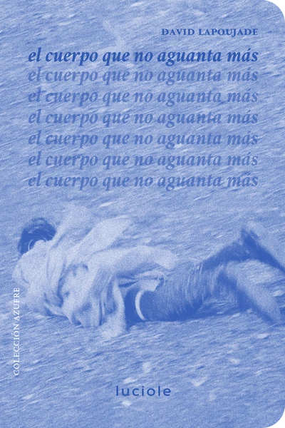 EL CUERPO QUE NO AGUANTA MAS
