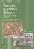 FORMACION ECONOMICA DE LA SOCIEDAD ARGENTINA, LA. VOLUMEN 1