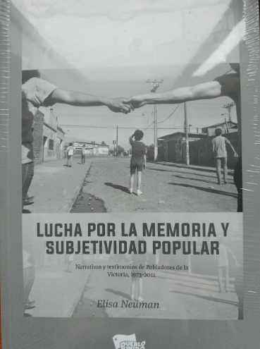 LUCHA POR LA MEMORIA Y LA SUBJETIVIDAD