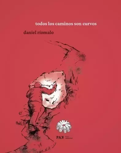TODOS LOS CAMINOS SON CURVOS
