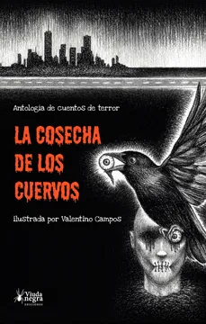 LA COSECHA DE LOS CUERVOS. Antología de cuentos de terror