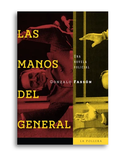 LAS MANOS DEL GENERAL