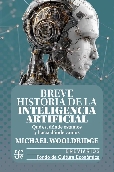 BREVE HISTORIA DE LA INTELIGENCIA ARTIFICIAL