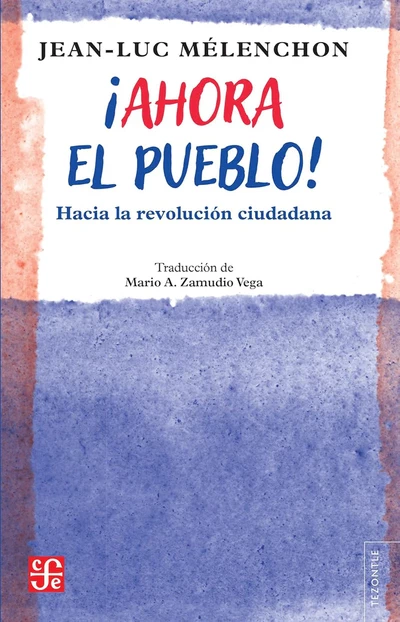 AHORA EL PUEBLO. HACIA LA REVOLUCION CIUDADANA