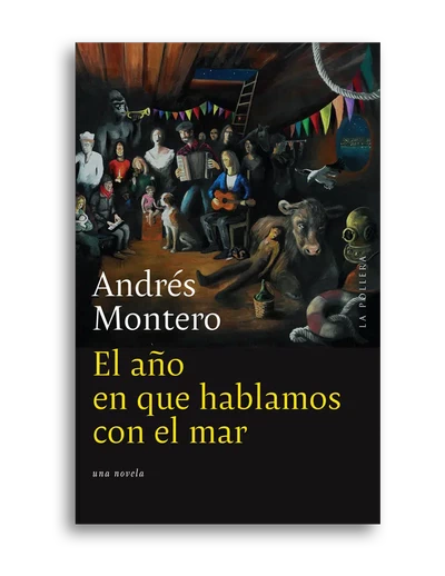EL AÑO EN QUE HABLAMOS CON EL MAR