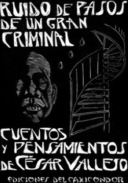 RUIDO DE PASOS DE UN GRAN CRIMINAL