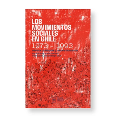 LOS MOVIMIENTOS SOCIALES EN CHILE 1973-1993 (2° edicion)