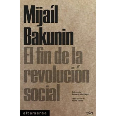 EL FIN DE LA REVOLUCION SOCIAL