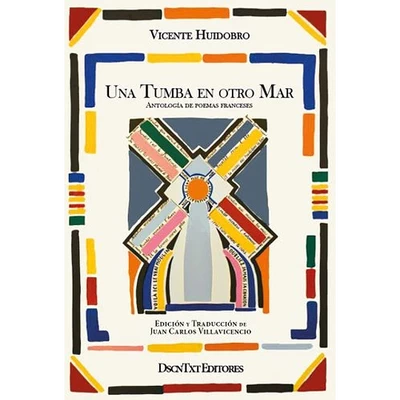 UNA TUMBA EN OTRO MAR. ANTOLOGIA DE POEMAS FRANCESES