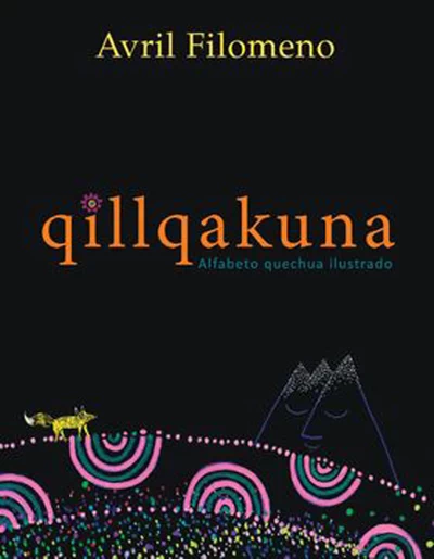 QILLQAKUNA. Alfabeto quechua ilustrado