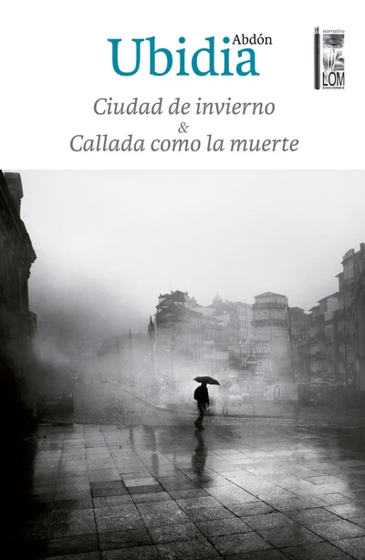 CIUDAD DE INVIERNO & CALLADA COMO LA MUERTE