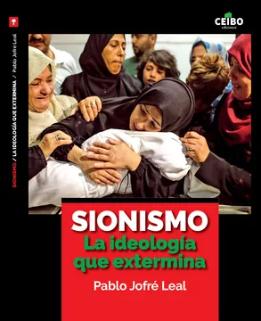 SIONISMO. LA IDEOLOGIA QUE EXTERMINA