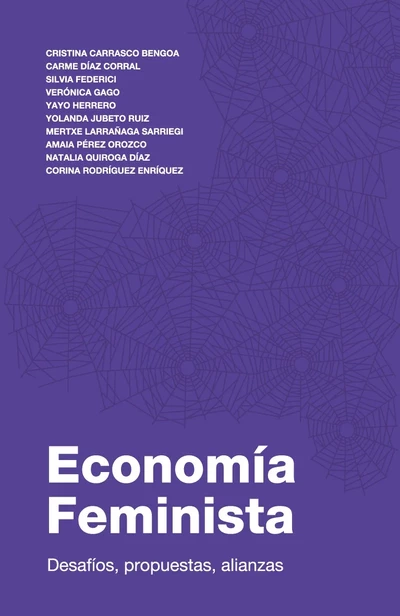 ECONOMIA FEMINISTA. Desafíos, propuestas, alianzas