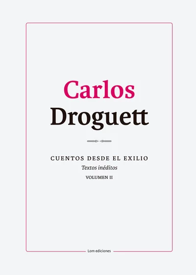 CUENTOS DESDE EL EXILIO. VOLUMEN II