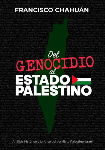 DEL GENOCIDIO AL ESTADO PALESTINO