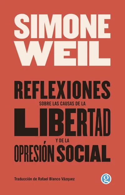 REFLEXIONES SOBRE LAS CAUSAS DE LA LIBERTAD  Y DE LA OPRESION SOCIAL