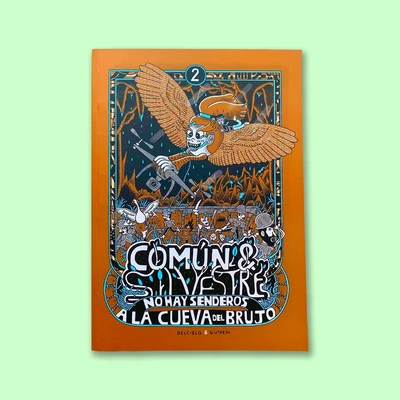 COMUN & SILVESTRE 2. NO HAY SENDEROS A LA CUEVA DEL BRUJO