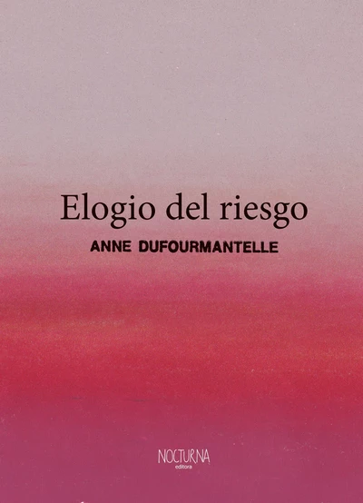 ELOGIO DEL RIESGO