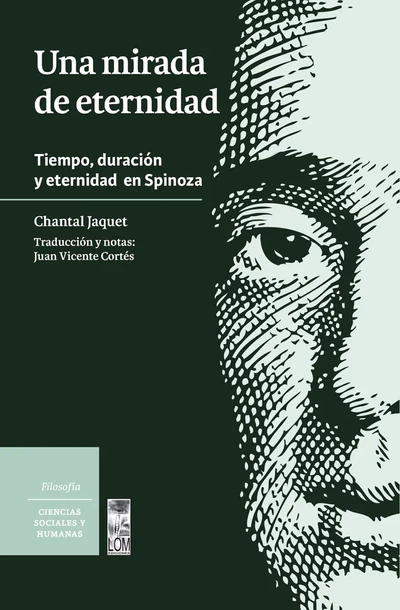 UNA MIRADA DE ETERNIDA. Tiempo, duración y eternidad en Spinoza