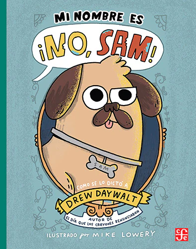MI NOMBRE ES ¡NO, SAM!