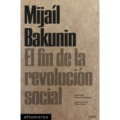 EL FIN DE LA REVOLUCION SOCIAL