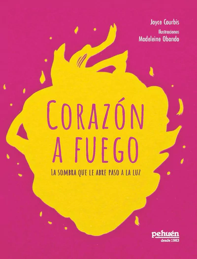 CORAZON A FUEGO. La sombra que abre paso a la luz 
