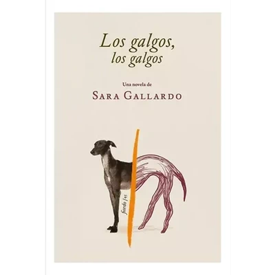 LOS GALGOS, LOS GALGOS