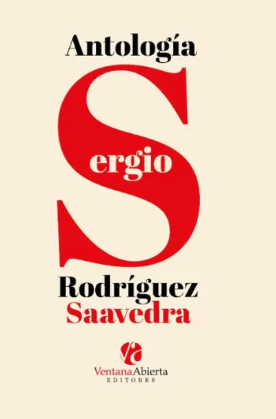 ANTOLOGIA SERGIO RODRIGUEZ SAAVEDRA