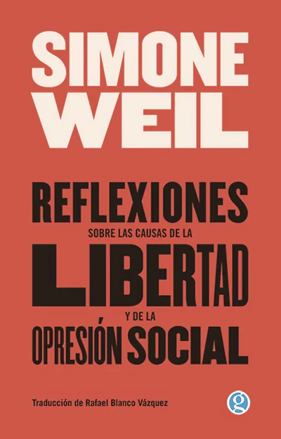 REFLEXIONES SOBRE LAS CAUSAS DE LA LIBERTAD  Y DE LA OPRESION SOCIAL