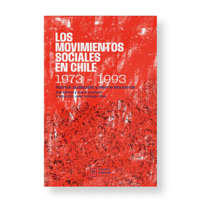 LOS MOVIMIENTOS SOCIALES EN CHILE 1973-1993 (2° edicion)