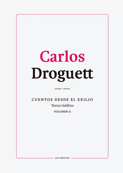 CUENTOS DESDE EL EXILIO. VOLUMEN II