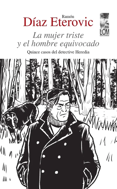 LA MUJER TRISTE Y EL HOMBRE EQUIVOCADO 