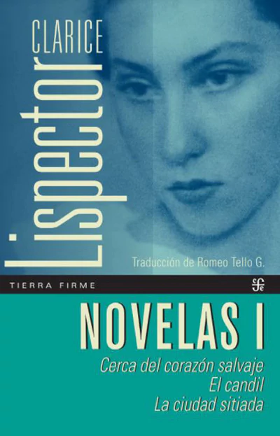 NOVELAS I. CLARICE LISPECTOR