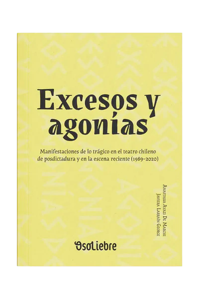 EXCESOS Y AGONIAS