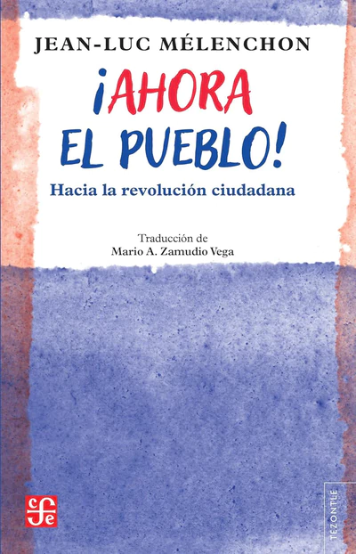 AHORA EL PUEBLO. HACIA LA REVOLUCION CIUDADANA