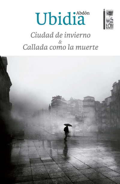CIUDAD DE INVIERNO & CALLADA COMO LA MUERTE