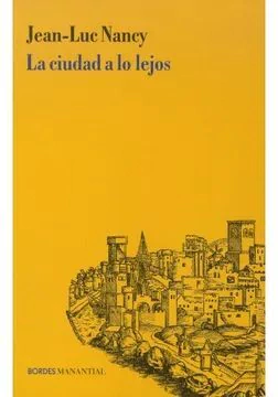 LA CIUDAD A LO LEJOS