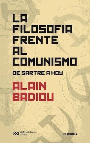 LA FILOSOFIA FRENTE AL COMUNISMO. De Sartre a hoy
