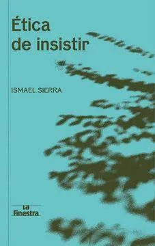 ETICA DE INSISTIR