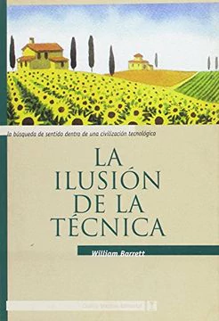 ILUSION DE LA TECNICA