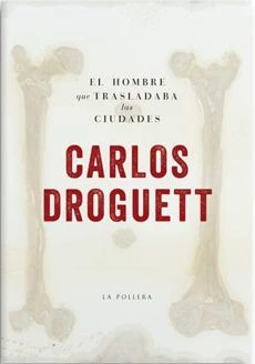 HOMBRE QUE TRASLADABA LAS CIUDADES, EL
