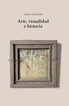 ARTE, VISUALIDAD E HISTORIA