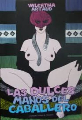 DULCES MANOS DEL CABALLERO, LAS