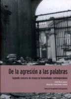 DE LA AGRESION A LAS PALABRAS. 2do CONCURSO DE ENSAYOS HUMANIDADES