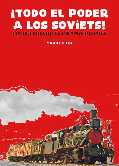 TODO EL PODER A LOS SOVIETS!