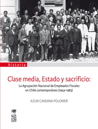 CLASE MEDIA, ESTADO Y SACRIFICIO