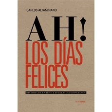 AH! LOS DIAS FELICES